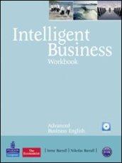 Intelligent business. Advanced. Workbook. Per le Scuole superiori. Con CD Audio. Con CD-ROM