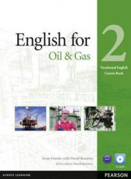 Vocational english. English for oil industry. Coursebook. Per le Scuole superiori. Con CD-ROM: 2