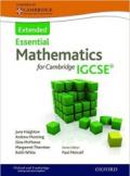 Essential mathematics for Cambridge IGCSE. Extended. Per le Scuole supeirori. Con espansione online