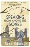 Speaking from Among the Bones: A Flavia de Luce Mystery Book 5