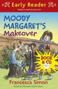 Moody Margaret's Makeover. Francesca Simon