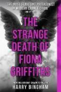 The Strange Death of Fiona Griffiths: Fiona Griffiths Crime Thriller Series Book 3