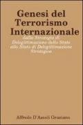 Genesi del terrorismo internazionale