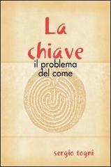 La chiave il problema del come