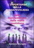 L'importanza della consapevolezza