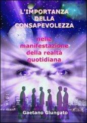 L'importanza della consapevolezza