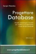 Progettare database. Modelli, metodologie e tecniche per l'analisi e la progettazione di basi di dati relazionali