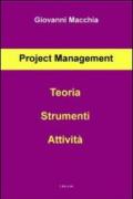 Project management. Teoria strumenti attività
