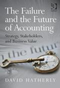 The Failure and the Future of Accounting