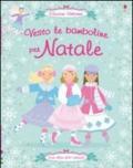 Vesto le bamboline per Natale. Con adesivi