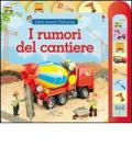 I rumori del cantiere