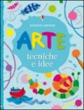 Arte, tecniche e idee