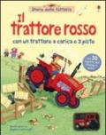 Il trattore rosso. Con gadget