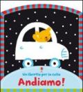 Andiamo! Ediz. illustrata