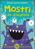 Mostri da disegnare. Ediz. illustrata