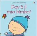 Dov' il mio bimbo?