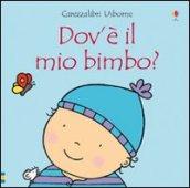 Dov' il mio bimbo?