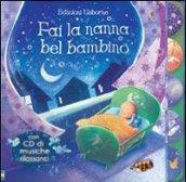 Fai la nanna bel bambino (con CD)