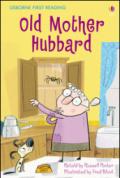 Old Mother Hubbard. Ediz. illustrata