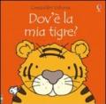 Dov'è la mia tigre?