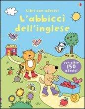 L'abbiccì dell'inglese. Con adesivi