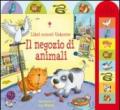 Il negozio di animali. Ediz. illustrata