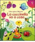 La coccinella va a casa. Ediz. illustrata