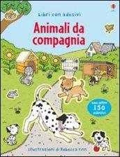 Animali da compagnia. Con adesivi. Ediz. illustrata