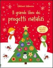 Il grande libro dei progetti natalizi. Ediz. illustrata