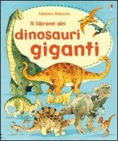 Il librone dei dinosauri giganti