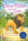 Clever Rabbit and the Lion. Con CD Audio