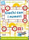 Giochi con i numeri. Ediz. illustrata