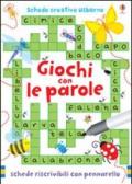 Giochi con le parole. Ediz. illustrata