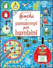 Giochi e passatempi per bambini. Ediz. illustrata