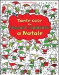 Tante cose da trovare e colorare a Natale. Ediz. illustrata