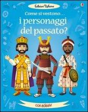 Come si vestono i personaggi del passato? Con adesivi