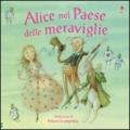 Alice nel Paese delle meraviglie. Ediz. illustrata