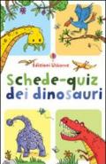 Schede-quiz dei dinosauri. Ediz. illustrata