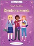 Rientro a scuola. Vesto le bamboline. Con adesivi