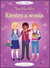 Rientro a scuola. Vesto le bamboline. Con adesivi