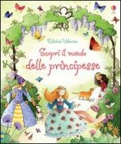 Scopri il mondo delle principesse