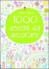 1000 disegni da decorare