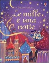 Le mille e una notte. Ediz. illustrata