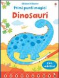 Dinosauri. Primi punti magici. Con adesivi. Ediz. illustrata