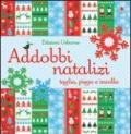 Addobbi natalizi. Taglia, piega e incolla