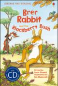 Brer Rabbit and the blackberry bush. Con CD Audio