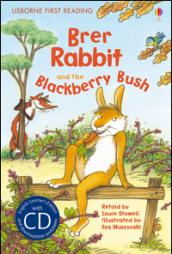 Brer Rabbit and the blackberry bush. Con CD Audio