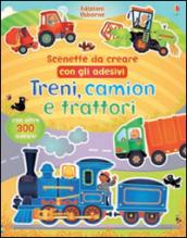 Treni, camion e trattori. Scenette da creare con gli adesivi