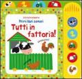 Tutti in fattoria! Primi libri sonori