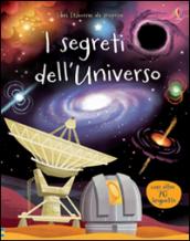 I segreti dell'universo. Ediz. illustrata